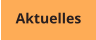 Aktuelles